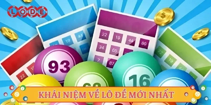 Khái niệm chung về kiểu chơi lô đề mới nhất