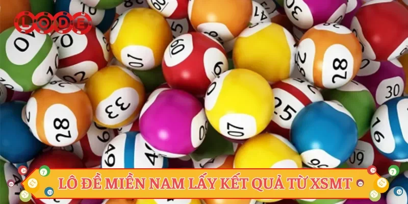 Lô đề miền Nam lấy kết quả từ XSMT